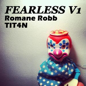 Fearless V1(feat. Tit4n) (Explicit)