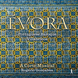 Évora: Portuguese Baroque Villancicos