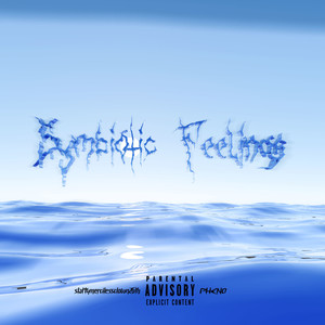 Symbiotic Feelings (Explicit)