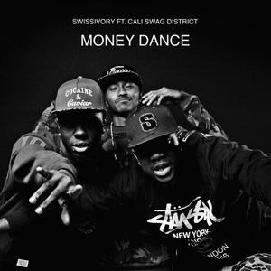 Money Dance (feat. Cali Swag District & Young Sixx)