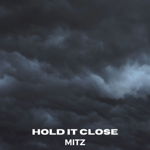 Hold It Close