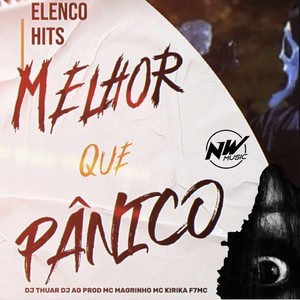 Melhor Que Panico
