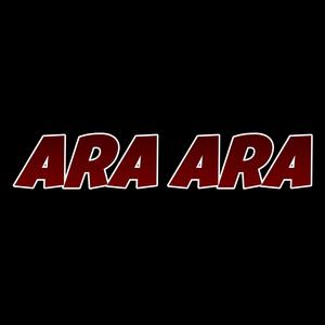 ARA ARA