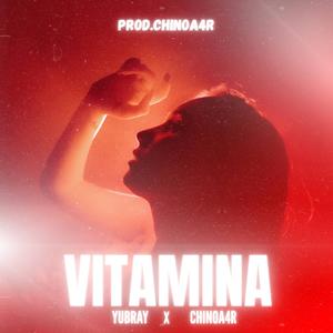 VITAMINA (feat. ChinoA4R) (Explicit)