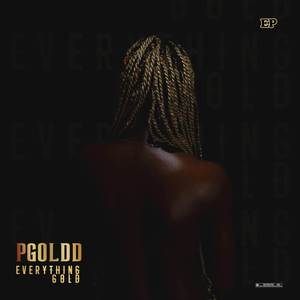 Everything Gold (Explicit)