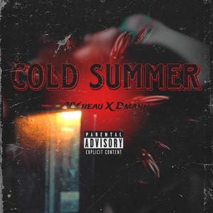 Cold summer (feat. Dmann) [Explicit]