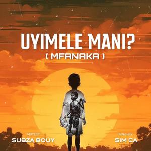 U Yimele Mani ? (Explicit)