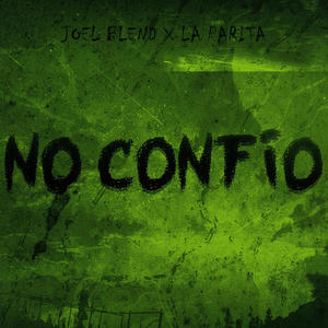 No Confio En Nadie (feat. La Parita)