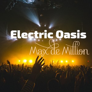 Electric Oasis