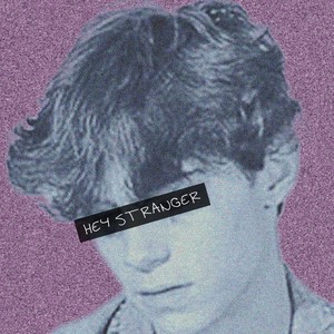 HEY STRANGER