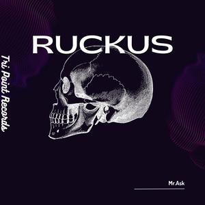 Ruckus (Explicit)