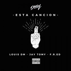 Esta Canción (Explicit)