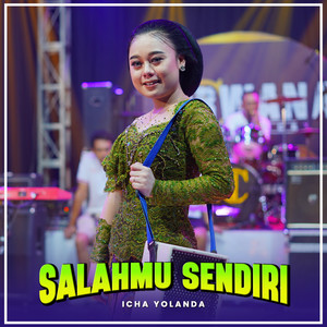 SALAHMU SENDIRI (Nirwana Comeback)