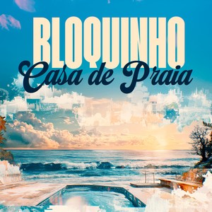 Bloquinho Casa De Praia (Explicit)