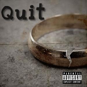 Quit (Explicit)