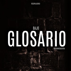 Bajo Glosario (Explicit)