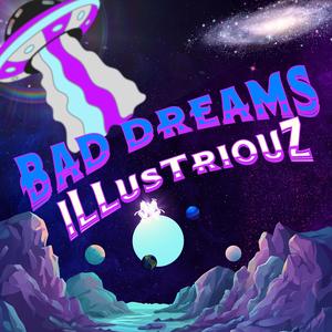 BAD DREAMZ (Explicit)