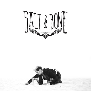 Salt & Bone