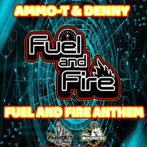 Fuel & Fire Anthem Beats (feat. DENNY & MC BOUNCIN) (Beats Version)