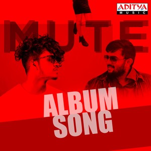 Mute Album Song (From "Mute")