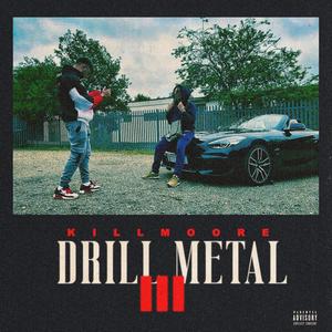 DRILL METAL III (Explicit)