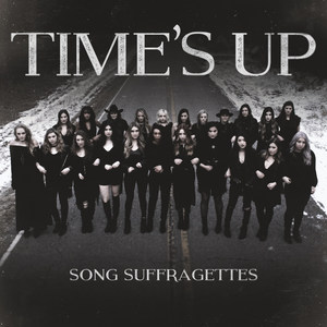 Time's up(feat. Kalie Shorr, Candi Carpenter, Tiera, Emma White, Tenille Arts, Chloe Gilligan, Tasji Bachman & Savannah Keyes)