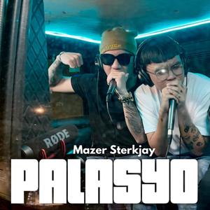 Palasyo (feat. Sterkjay) (Explicit)