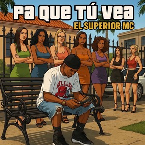 Pa Que Tu Vea (Explicit)