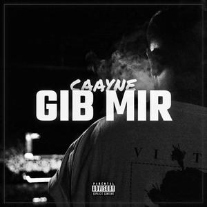 GIB MIR (Explicit)