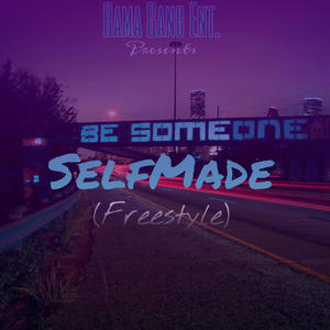 SelfMade (Screwed Up) [Explicit]