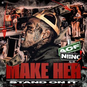 Make Her Stand On It (Explicit)