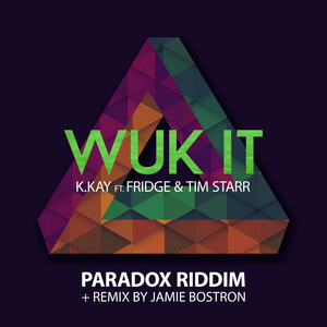 Wuk It (Jamie Bostron Remix)
