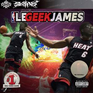 LeGeekJames (Explicit)
