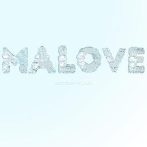 MALOVE (feat. L.A.J.O)