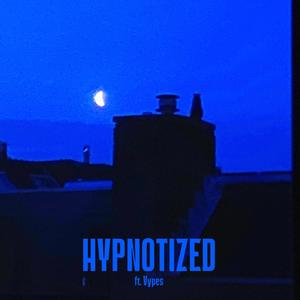 Hypnotized (feat. Vypes)