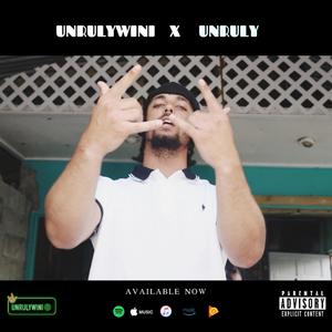 Unruly (Explicit)