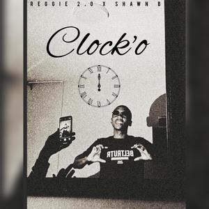 Clock'o (feat. Shawn B)