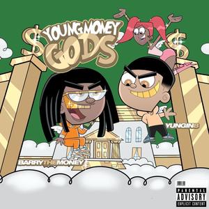 Young Money Gods 2 (Explicit)