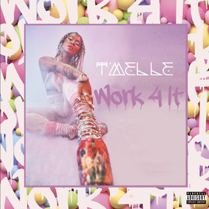 Work 4 It (Explicit)