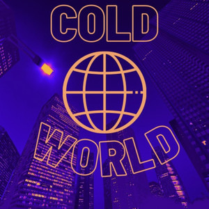 Cold World (Explicit)