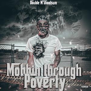 Mobbin Through Poverty (Explicit)