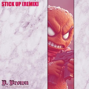 Stick Up (Remix) [feat. Tykillzem]