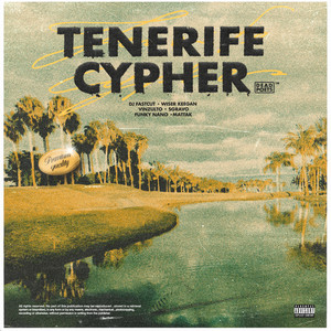 Tenerife Cypher (Dead Poets|Explicit)