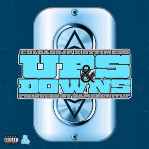 Ups & Downs (feat. DyTheName) [Explicit]