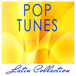 Latin Collection - Pop Tunes