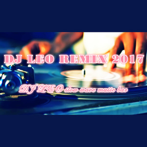 DJ LEO REMIX - The rhythm of charm Electronic Bruce