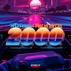 Montagem Pique Anos 2000 (Explicit)