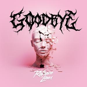 Goodbye (Explicit)