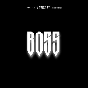 Boss (Explicit)