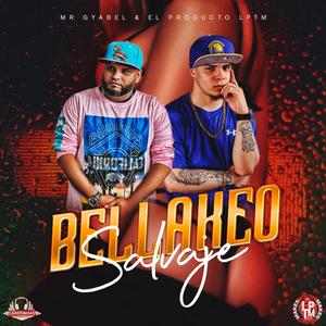 BELLAKEO SALVAJE (feat. EL PRODUCTO LPTM)